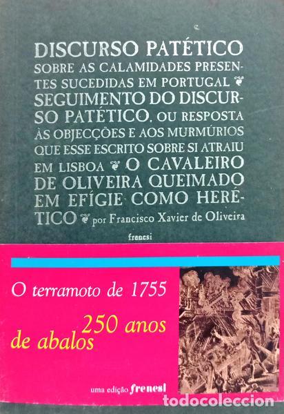 Libros: OLIVEIRA. (Francisco Xavier de Oliveira, Cavaleiro de) - DISCURSO PAT&Eacute;TICO. [C/TARJA]