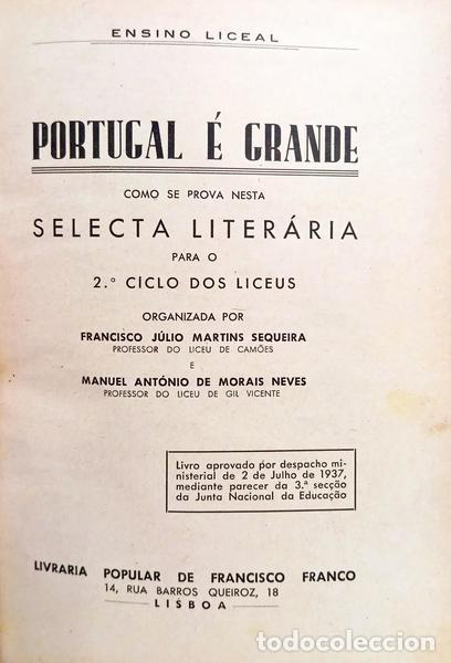 Libros: MARTINS SEQUEIRA. (Francisco J&uacute;lio) e Manuel Ant&oacute;nio de Morais Neves. - PORTUGAL &Eacute; GRANDE.