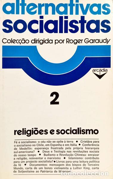 Libros: GARAUDY. (Roger) - ALTERNATIVAS SOCIALISTAS. [8 VOLS.]