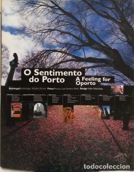 B&uuml;cher: SARAIVA. (Arnaldo) - O SENTIMENTO DO PORTO. ANTOLOGIA. A FEELING FOR OPORTO. ANTHOLOGY. [ED. 2001]