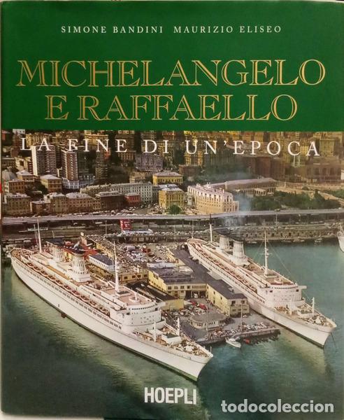 B&uuml;cher: BANDINI. (Simone) e Maurizio Eliseo. - MICHELANGELO E RAFFAELLO, LA FINE DI UN'EPOCA.