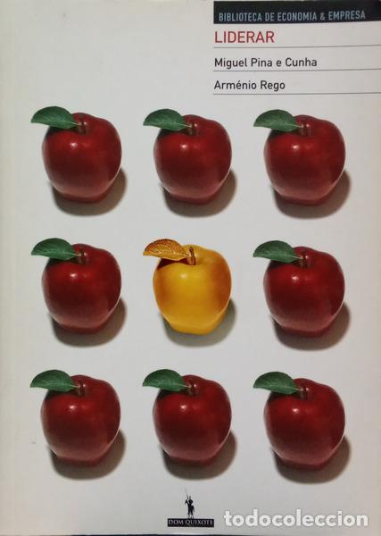 Livres: PINA E CUNHA. (Miguel) e Arm&eacute;nio Rego. - LIDERAR. [1.&ordf; EDI&Ccedil;&Atilde;O]