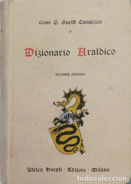 Livros em segunda m&atilde;o: CAMAJANI. (Guelfo Guelfi) - DIZIONARIO ARALDICO.