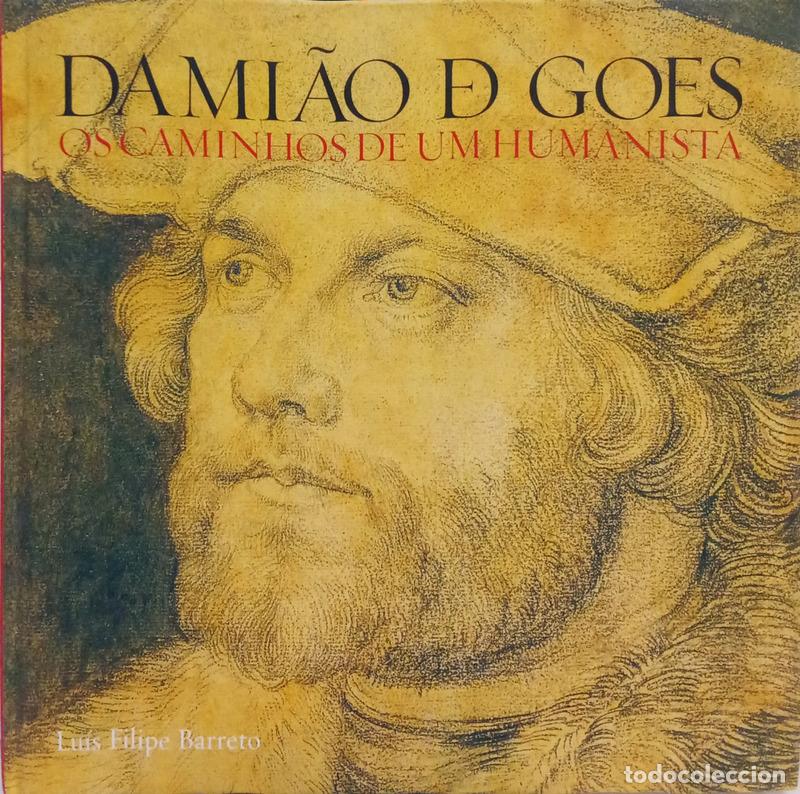 Livros em segunda m&atilde;o: BARRETO. (Lu&iacute;s Filipe) - DAMI&Atilde;O DE GOES: OS CAMINHOS DE UM HUMANISTA.