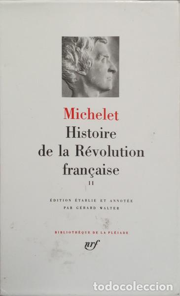 Livros em segunda m&atilde;o: MICHELET. (Jules) - HISTOIRE DE LA R&Eacute;VOLUTION FRAN&Ccedil;AISE. [VOL. II]