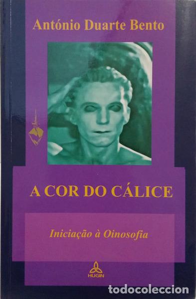 Libri di seconda mano: BENTO. (Ant&oacute;nio Duarte) - A COR DO C&Aacute;LICE.