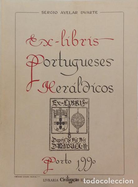 B&uuml;cher: AVELAR DUARTE. (S&eacute;rgio) - EX-LIBRIS PORTUGUESES HER&Aacute;LDICOS. [DED. AUTOR]