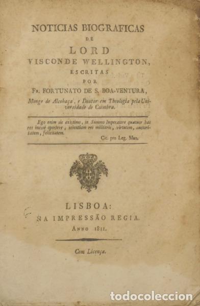 B&uuml;cher: S&Atilde;O BOAVENTURA. (Frei Fortunato de) - NOTICIAS BIOGRAFICAS DE LORD VISCONDE WELLINGTON, [5 OBRAS]