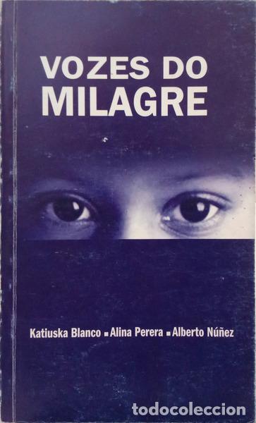 B&uuml;cher: BLANCO. (Katiuska), Alina Perera e Alberto N&uacute;&ntilde;ez. - VOZES DO MILAGRE.