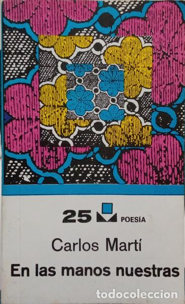 B&uuml;cher: MART&Iacute;. (Carlos) - EN LAS MANOS NUESTRAS.