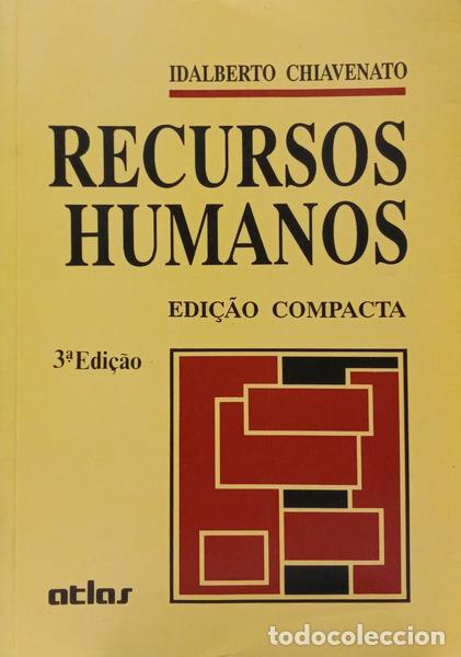 Libros: CHIAVENATO. (Idalberto) - RECURSOS HUMANOS. [3.&ordf; EDI&Ccedil;&Atilde;O] - Foto 1