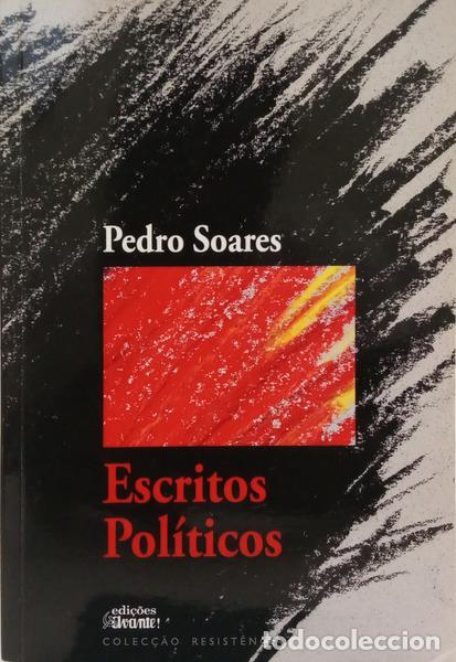 Libros: SOARES. (Pedro) - ESCRITOS POL&Iacute;TICOS. - Foto 1