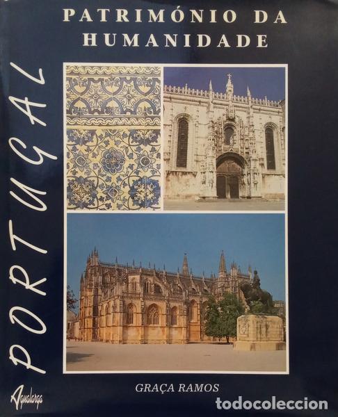 B&uuml;cher: RAMOS. (Gra&ccedil;a) - PORTUGAL, PATRIM&Oacute;NIO DA HUMANIDADE.