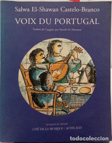 books: CASTELO-BRANCO. (Salwa El-Shawan) - VOIX DU PORTUGAL.