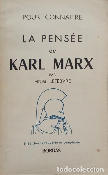 books: LEFEBVRE. (Henri) - POUR CONNAITRE LA PENS&Eacute;E DE KARL MARX. [3.&ordf; EDI&Ccedil;&Atilde;O]