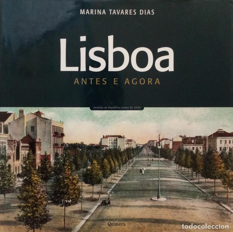 B&uuml;cher: TAVARES DIAS. (Marina) - LISBOA ANTES E AGORA. [1.&ordf; EDI&Ccedil;&Atilde;O]