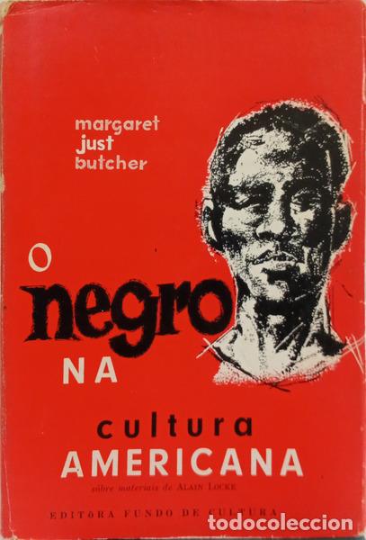 B&uuml;cher: JUST BUTCHER. (Margaret) - O NEGRO NA CULTURA AMERICANA.