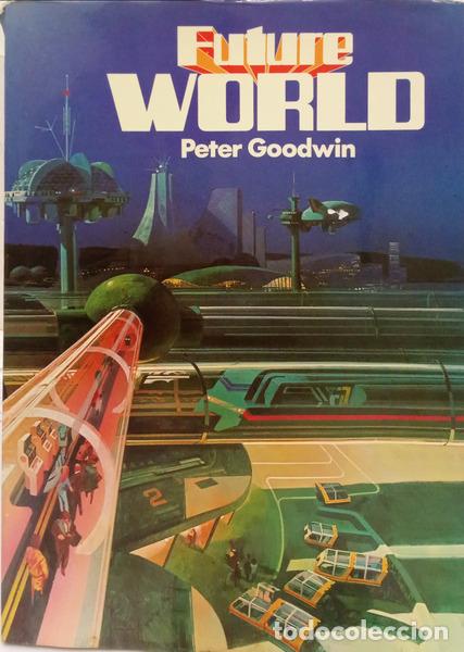 B&uuml;cher: GOODWIN. (Peter) - FUTURE WORLD.