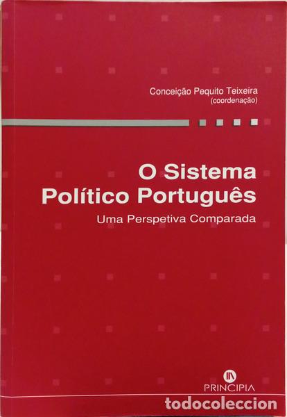 B&uuml;cher: PEQUITO TEIXEIRA. (Concei&ccedil;&atilde;o) e outros. - O SISTEMA POL&Iacute;TICO PORTUGU&Ecirc;S: UMA PERSPETIVA COMPARADA. [1
