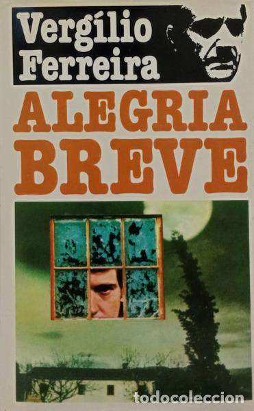 Libros: FERREIRA. (Verg&iacute;lio) - ALEGRIA BREVE. - Foto 1