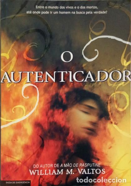 Libri di seconda mano: VALTOS. (William M.) - O AUTENTICADOR. [1.&ordf; EDI&Ccedil;&Atilde;O]