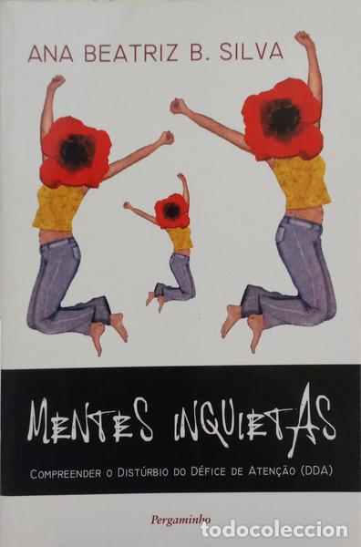 Libri di seconda mano: BARBOSA SILVA. (Ana Beatriz) - MENTES INQUIETAS.