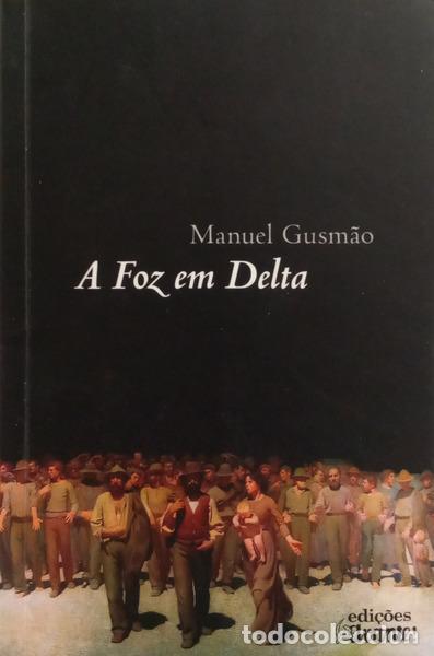 Libros: GUSM&Atilde;O. (Manuel) - A FOZ EM DELTA.