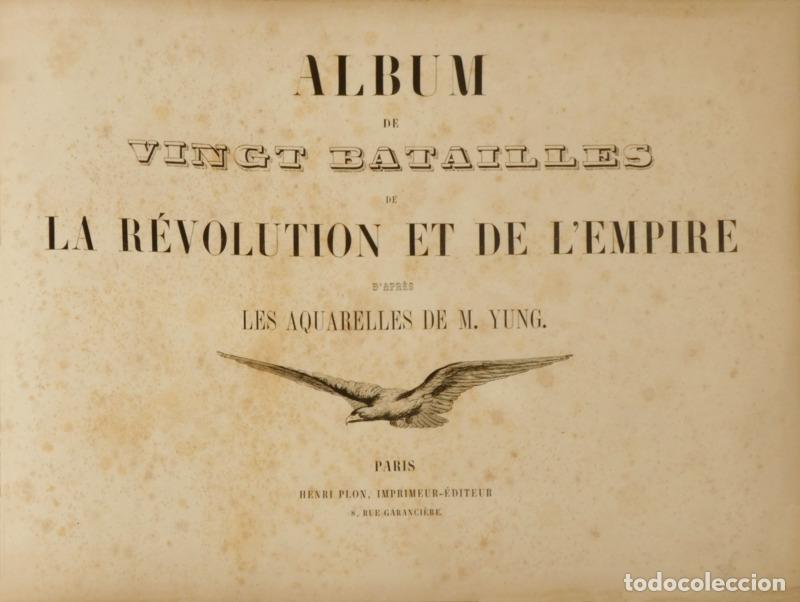 Libros: YUNG. (Th.) - ALBUM DE VINGT BATAILLES DE LA R&Eacute;VOLUTION ET DE L&rsquo;EMPIRE.