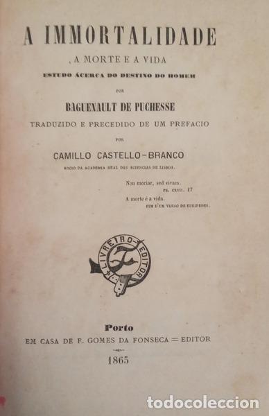 Libros: BAGUENAULT DE PUCHESSE. (Gustave) - A IMMORTALIDADE. A MORTE E A VIDA.