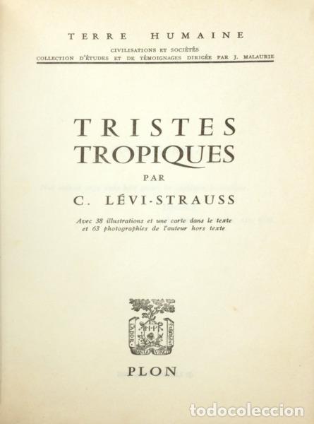 Libros: LEVI-STRAUSS. (Claude) - TRISTES TROPIQUES. [1969?]