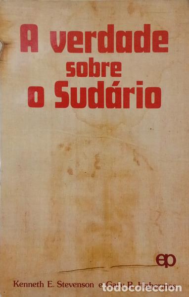 Libros: STEVENSON. (Kenneth E.) e Gary R. Habermas. - A VERDADE SOBRE O SUD&Aacute;RIO.