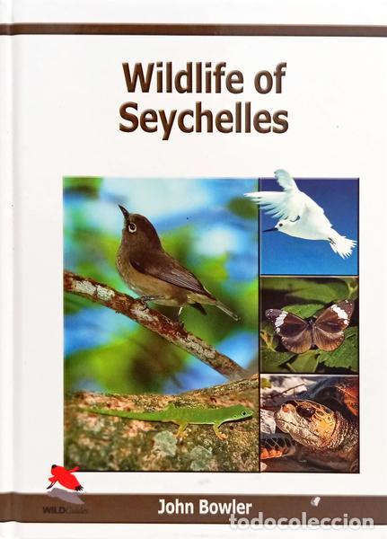 B&uuml;cher: BOWLER. (John) - WILDLIFE OF SEYCHELLES.