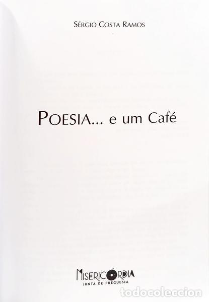 Libros: RAMOS. (S&eacute;rgio) - POESIA... E UM CAF&Eacute;. [1.&ordf; EDI&Ccedil;&Atilde;O] - Foto 2