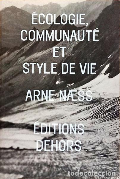 B&uuml;cher: NAESS. (Arne) - &Eacute;COLOGIE, COMMUNAUT&Eacute; ET STYLE DE VIE.