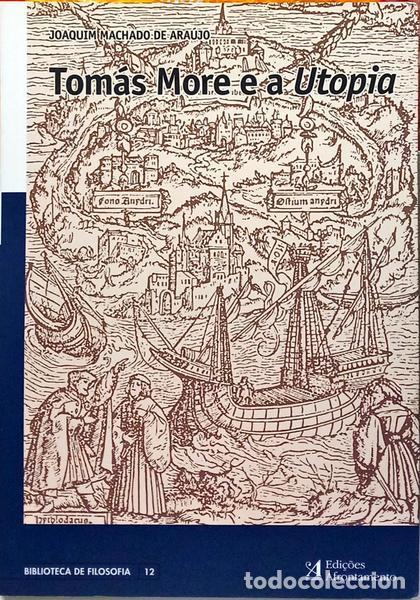 B&uuml;cher: MACHADO DE ARA&Uacute;JO. (Joaquim) - TOM&Aacute;S MORE E A UTOPIA.