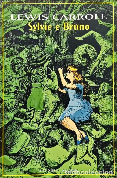 Libri di seconda mano: CORROLL. (Lewis) - SYLVIE E BRUNO.