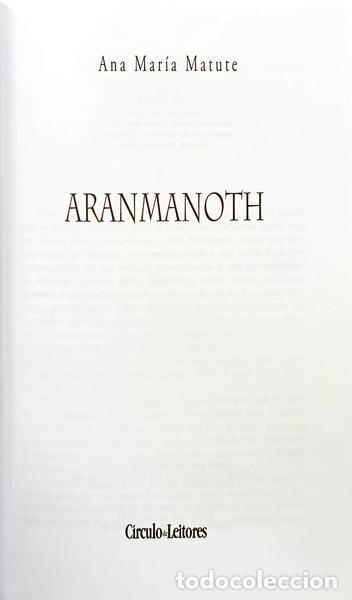 Libros: MATUTE. (Ana Mar&iacute;a) - ARANMANOTH. [C&Iacute;RCULO DE LEITORES] - Foto 2