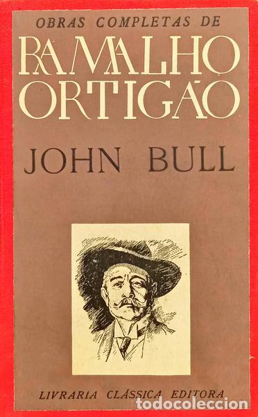 Libri di seconda mano: RAMALHO ORTIG&Atilde;O. (Jos&eacute; Duarte) - JOHN BULL: O PROCESSO GORDON CUMMING, LORD SALISBURY E CORRELATIVOS