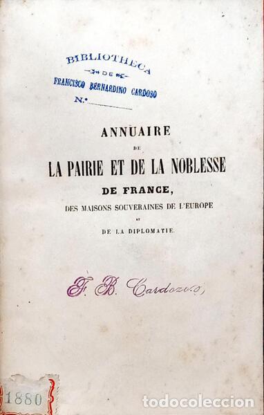 Libros: BOREL D'HAUTERIVE. (Andr&eacute;) - ANNUAIRE DE LA PAIRIE ET DE LA NOBLESSE DE FRANCE.