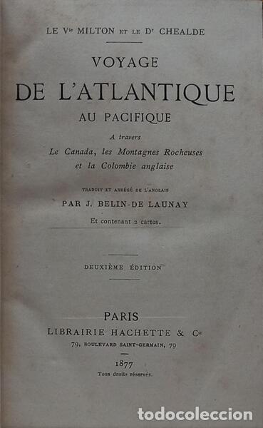 Libros: MILTON. (William Wentworth-Fitzwilliam, Visconde) e Walter Butler Chealde. - VOYAGE DE L'ATLANTIQUE