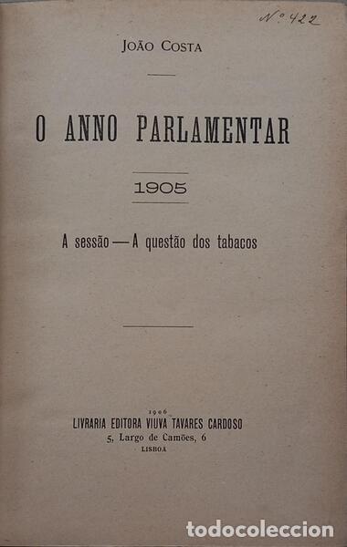 Libros: COSTA. (Jo&atilde;o) - O ANNO PARLAMENTAR, 1905.