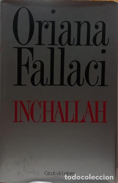Libros: FALLACI. (Oriana) - INCHALLAH.