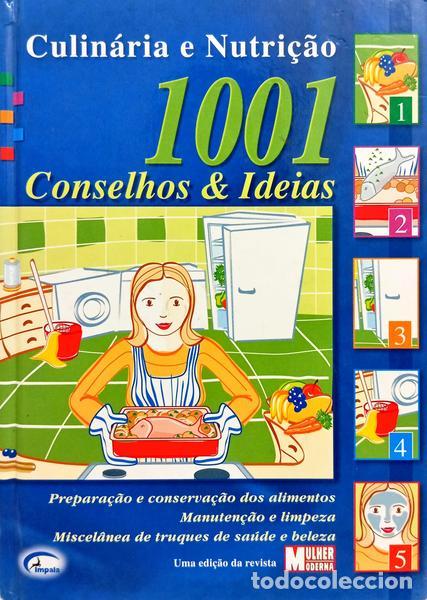 Libros: CULIN&Aacute;RIA E NUTRI&Ccedil;&Atilde;O: 1001 CONSELHOA & IDEIAS. [1.&ordf; EDI&Ccedil;&Atilde;O]