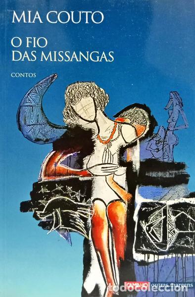 Libri di seconda mano: COUTO. (Mia) - O FIO DAS MISSANGAS.