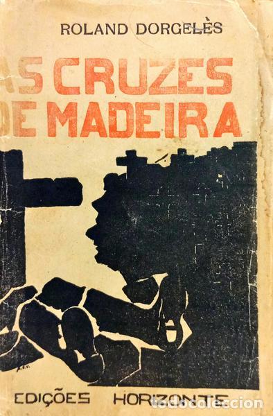 books: DORGEL&Egrave;S. (Roland) - AS CRUZES DE MADEIRA.