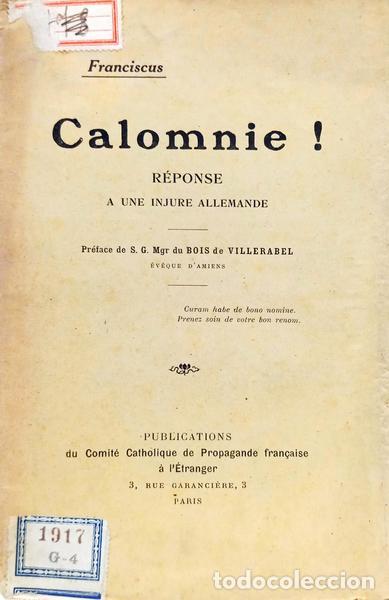 Libros: FRANCISCUS. - CALOMNIE! R&Eacute;PONSE A UNE INJURE ALLEMANDE. - Foto 1