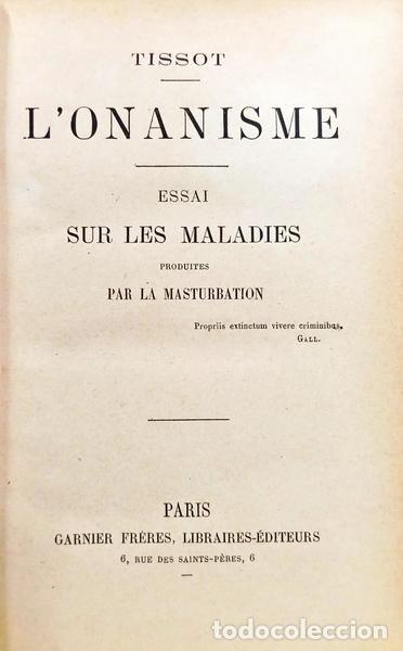 books: TISSOT. - L'ONANISME: ESSAI SUR LES MALADIES.