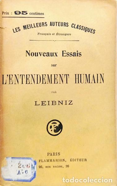 books: LEIBNIZ. (Gottfried Wilhelm) - NOUVEAUX ESSAIS SUR L'ENTENDEMENT HUMAIN.