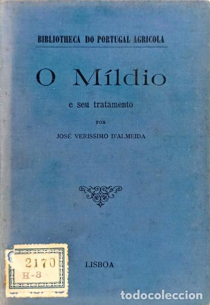 Libros: ALMEIDA. (Jos&eacute; Verissimo de) - O M&Iacute;LDIO E SEU TRATAMENTO. [2.&ordf; EDI&Ccedil;&Atilde;O]