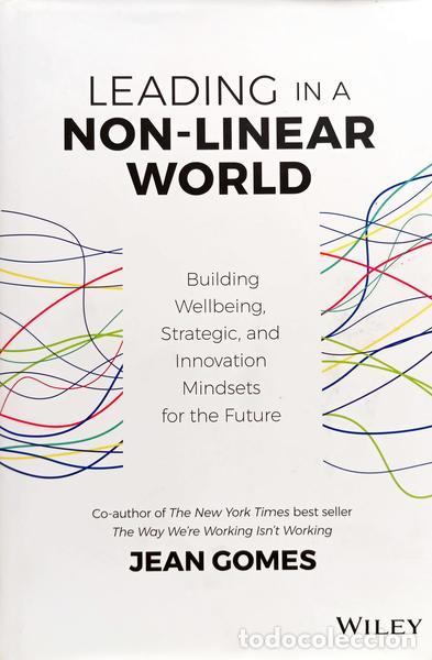 Libros: GOMES. (Jean) - LEADING IN A NON-LINEAR WORLD.